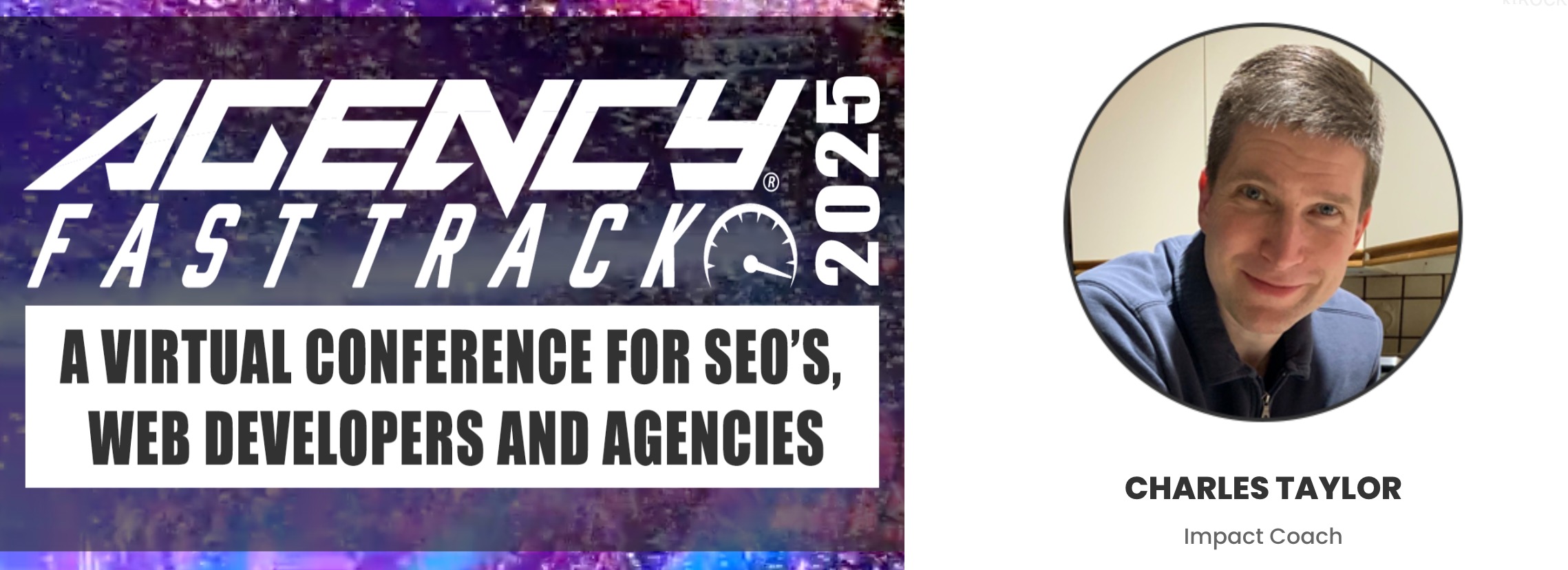 Charles Taylor Unveils the Secrets to Seamless Site Migrations at Agency Fast Track 2025