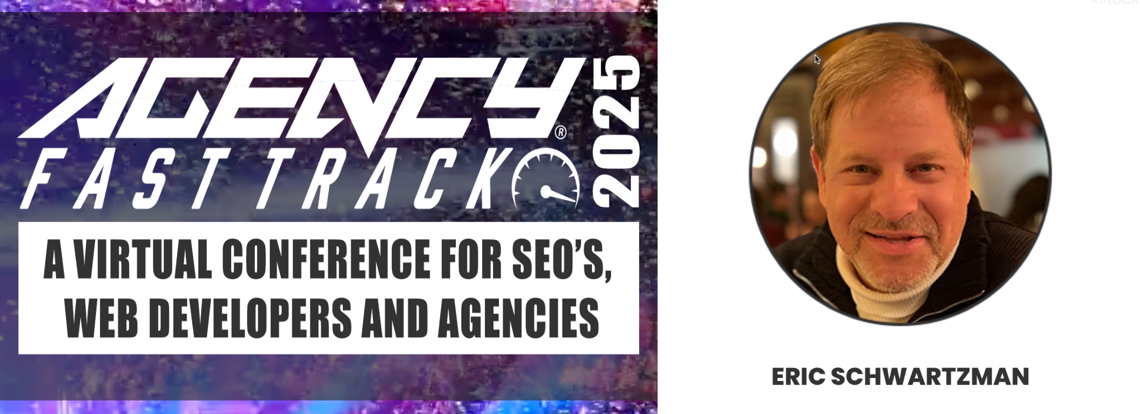 Eric Schwartzman Reveals Content Marketing Strategies That Drive $500K in Growth at Agency Fast Track 2025